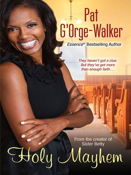 Title details for Holy Mayhem by Pat G'Orge-Walker - Wait list